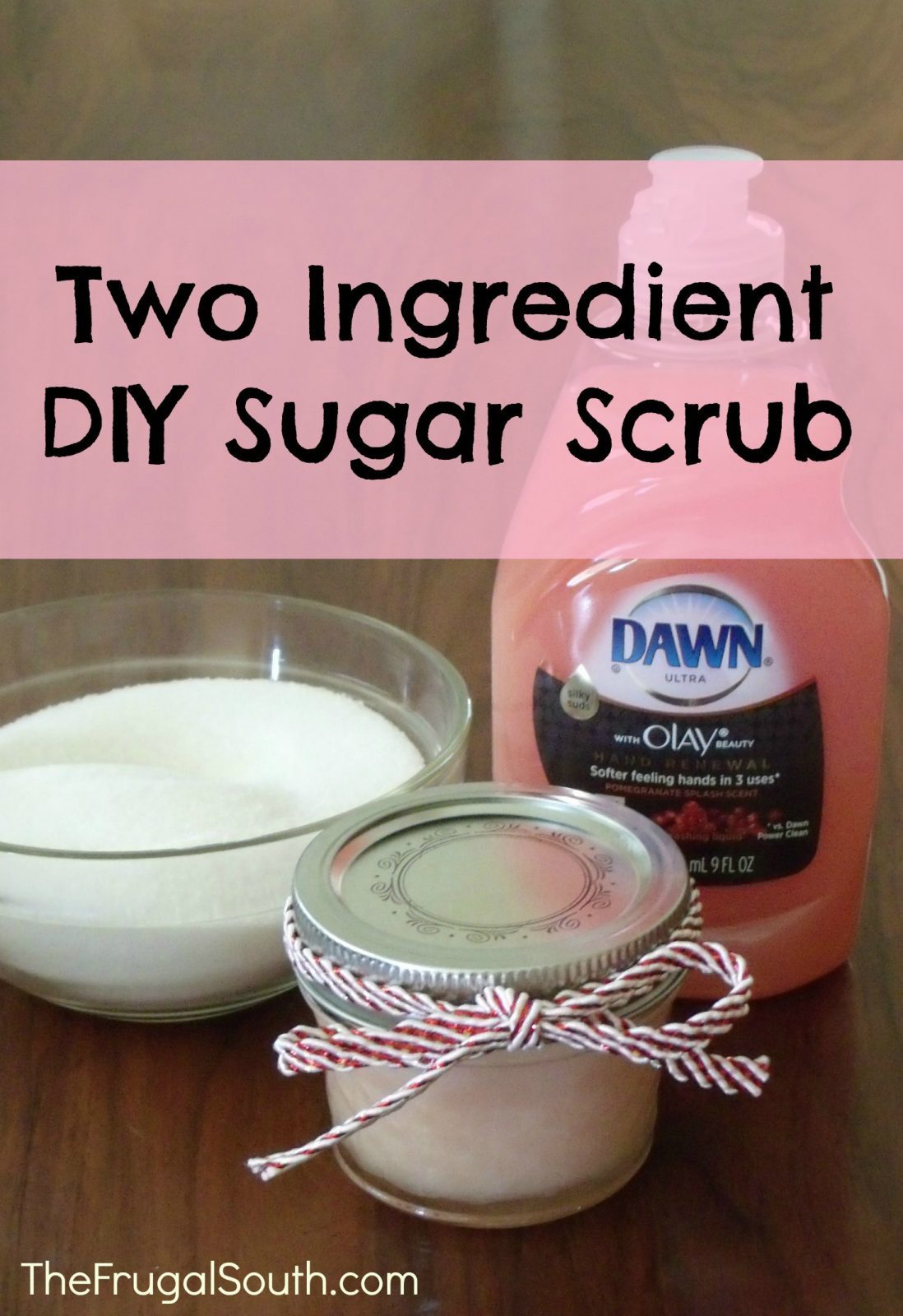 Two Ingredient DIY Sugar Scrub Pinterest Image