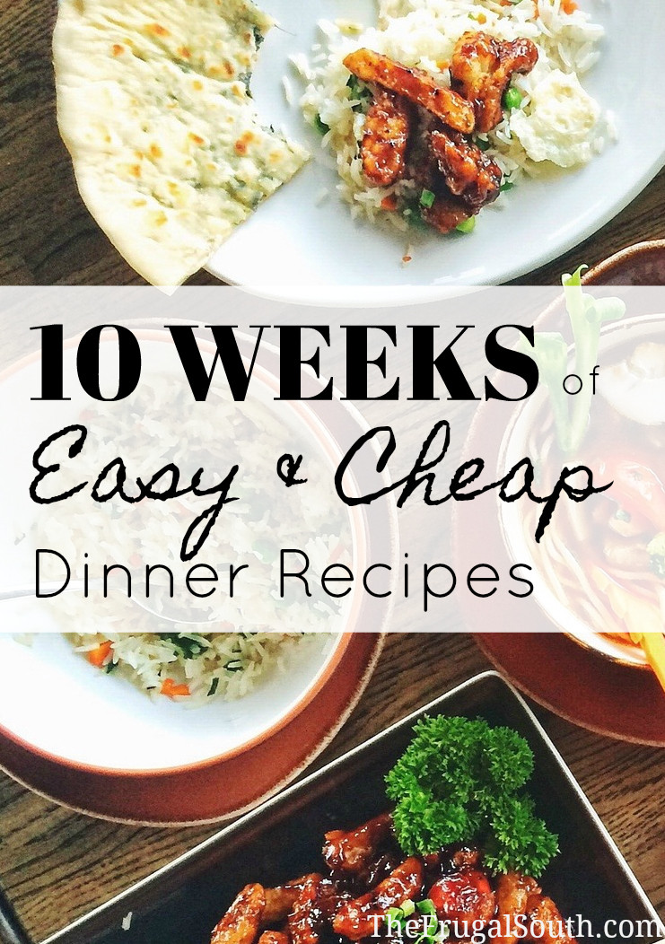 10 weeks of easy and cheap dinner recipes
