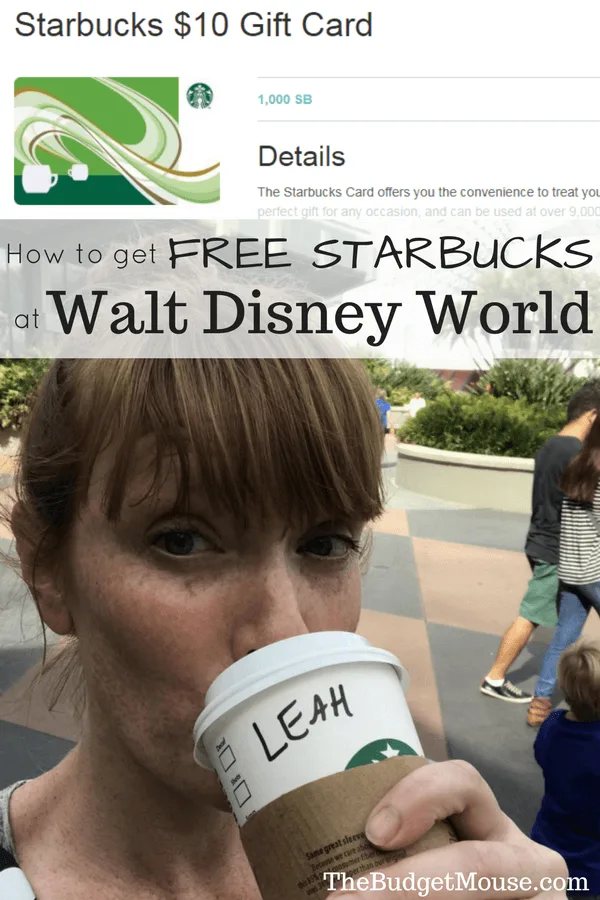 How to get FREE Starbucks at Walt Disney World (or anywhere, really)! #disneyworld #budgettravel #familytravel
