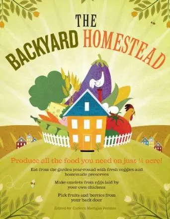 image of the book The Backyard Homestead by Carleen Madigan