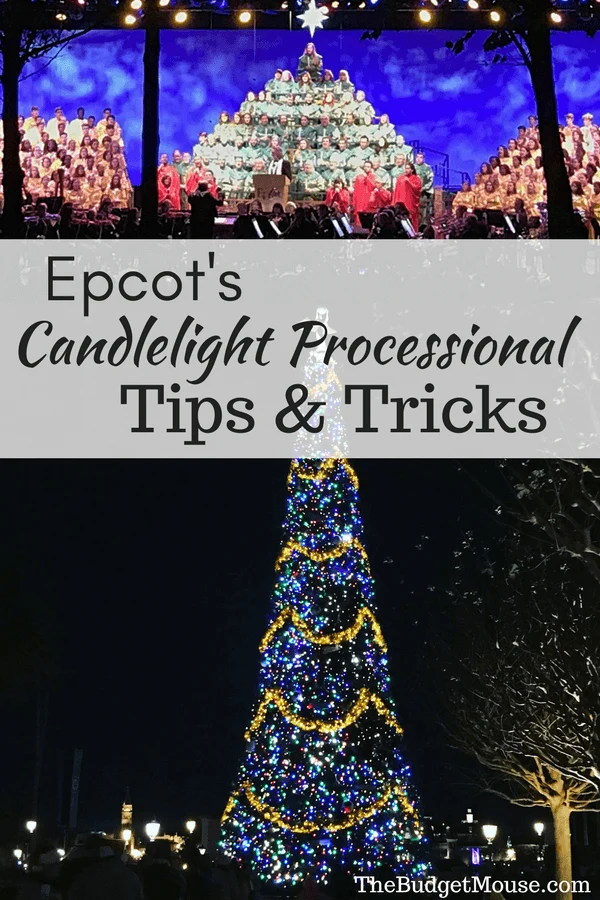 Epcot's Candlelight Processional tips and tricks pinterest image