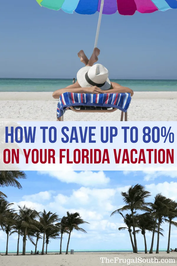 How to save up to 80% on your florida vacation
