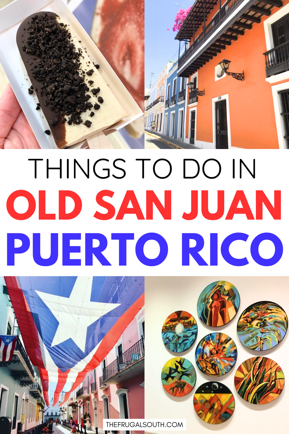 THINGS TO DO IN OLD SAN JUAN PUERTO RICO PIN